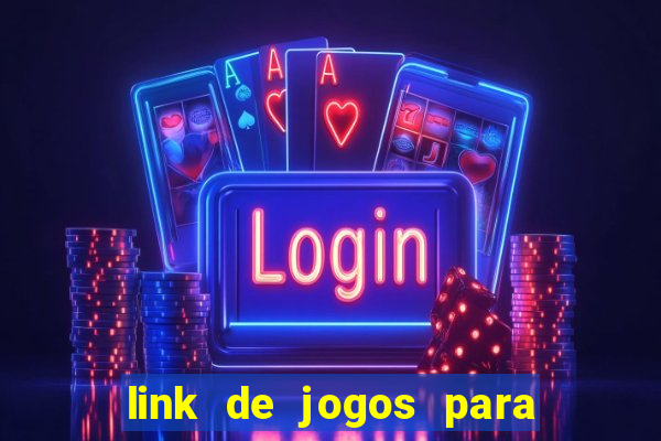 link de jogos para ganhar dinheiro